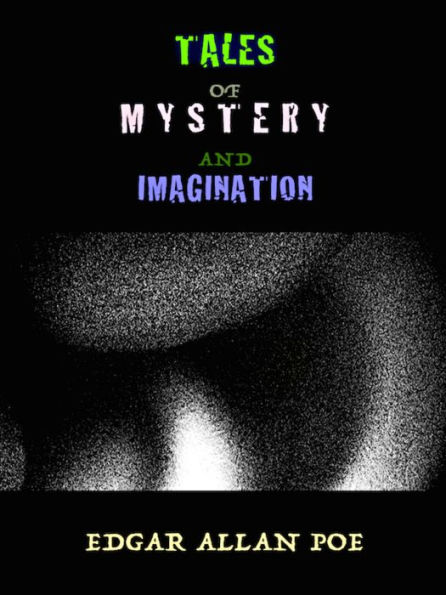 Edgar Allan Poe Tales of Mystery and Imagination