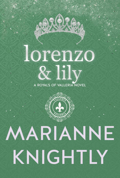 Lorenzo & Lily (Royals of Valleria #8)