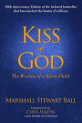 Kiss of God (20th Anniversary Edition): The Wisdom of a Silent Child