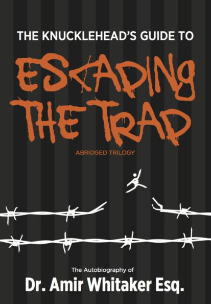 The KnuckleHead's Guide to Escaping The Trap