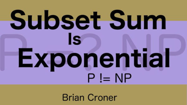 Subset Sum Is Exponential