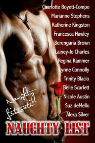 Title: Naughty List: Thirteen Naughty Holiday Stories, Author: Charlotte Boyett-Compo