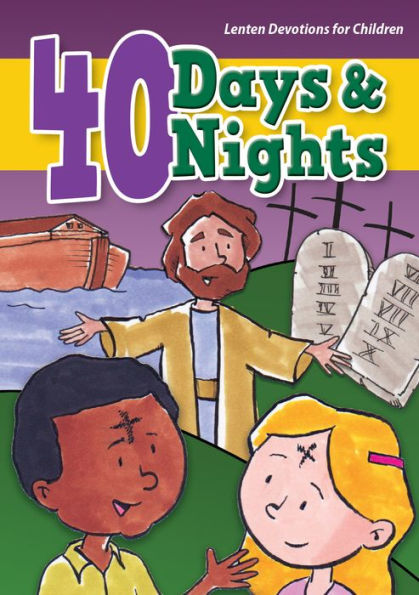 40 Days and 40 Nights: Lenten Devotions for Children