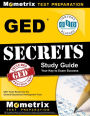 GED Secrets Study Guide: GED Exam Review for the General Educational Development Tests