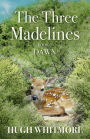 The Three Madelines Book Two - Dawn