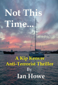 Title: Not This Time., Author: Ian Howe