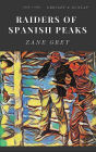 Raiders of Spanish Peaks