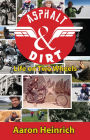Asphalt & Dirt