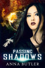 Passing Shadows