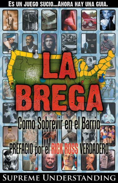 La Brega Como Sobrevivir en el Barrio (Spanish Edition)
