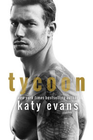 Title: Tycoon, Author: Katy Evans