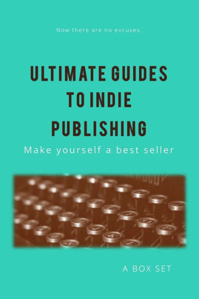 Ultimate Guides to Indie Publishing