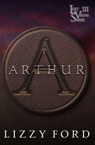 Arthur (#3, Lost Vegas Series)