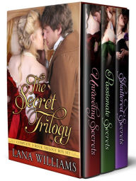 Title: The Secret Trilogy Box Set, Author: Lana Williams