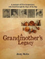 A Grandmother's Legacy E Book