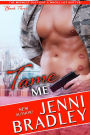 Tame Me