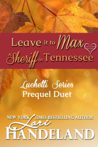 Lucchetti Series Prequel Duet: A Feel Good Family Centered Contemporary Romance Luchettis Prequel Duet