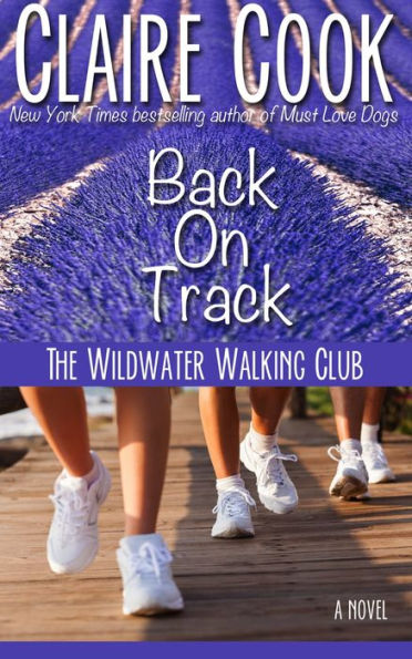 The Wildwater Walking Club: Back on Track (Book 2 of The Wildwater Walking Club series)