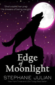 Title: Edge of Moonlight, Author: Stephanie Julian