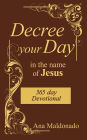 Decree Your Day