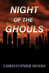 Title: Night of the Ghouls, Author: Christopher Myers