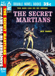 Title: The Secret Martians by Jack Sharkey, Author: Jack Sharkey