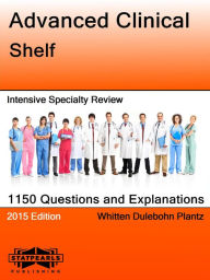 Title: Advanced Clinical Shelf Intensive Specialty Review, Author: Whitten