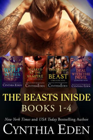 Title: The Beasts Inside, Author: Cynthia Eden