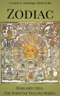 A Guide to Astrology, Myth & the Zodiac