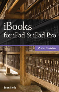Title: iBooks for iPad & iPad Pro (Vole Guides), Author: Sean Kells