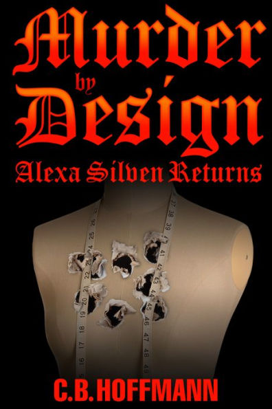 Murder by Design: Alexa Silven Returns