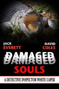 Damaged Souls: A Detective Inspector White Caper