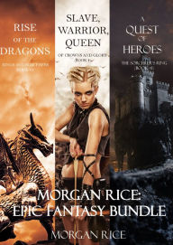 Title: Morgan Rice: Epic Fantasy Bundle, Author: Morgan Rice
