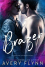 Brazen: B-Squad Book One