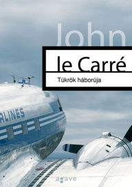 Title: Tukrok haboruja, Author: John le Carré