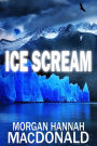 ICE SCREAM -The Thomas Family Series #4