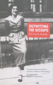 Title: Outwitting the Gestapo, Author: Lucie Aubrac