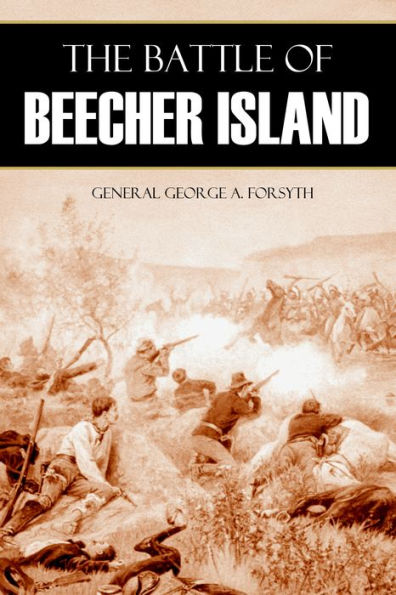 The Battle of Beecher Island (Abridged, Annotated)