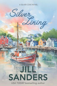 Title: Silver Lining, Author: Jill Sanders