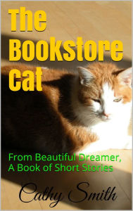 Title: The Bookstore Cat, Author: Cathy Smith