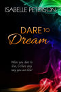 Dare to Dream