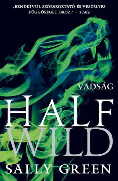 Half Wild - Vadsag