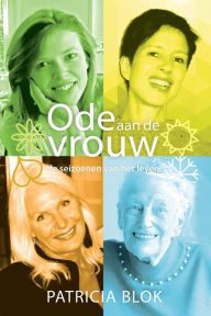 Title: Ode aan de vrouw, Author: Patricia Blok