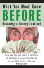 What You Must Know BEFORE Becoming a Greedy Landlord