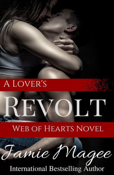 A Lover's Revolt: Ghostly Games (Web of Hearts and Souls #19) (See Series Book 6)