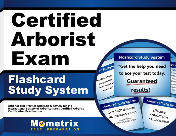 Certified Arborist Exam Flashcard Study System: Arborist Test Practice