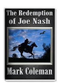 Title: The Redemption of Joe Nash, Author: Mark Coleman