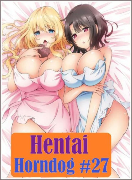 Interracial Blowjob Hentai - Erotic Sex Book: Housewife Interracial Action Hentai Horndog #27 ( sex,  porn, fetish, bondage, oral, anal, ebony, hentai, domination, erotic ...
