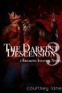 The Darkest Descension