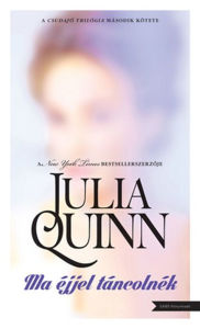 Title: Ma éjjel táncolnék (Dancing at Midnight), Author: Julia Quinn